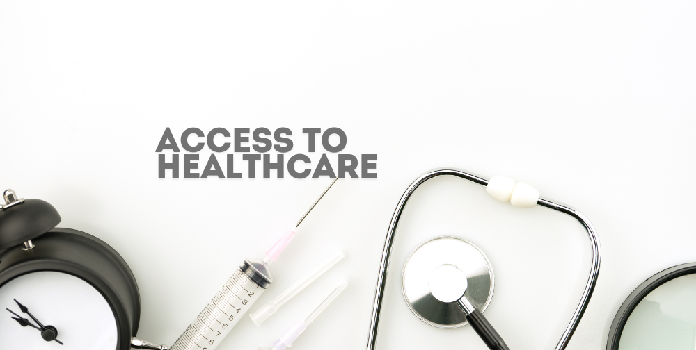 Barriers to Healthcare Access