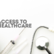 Barriers to Healthcare Access