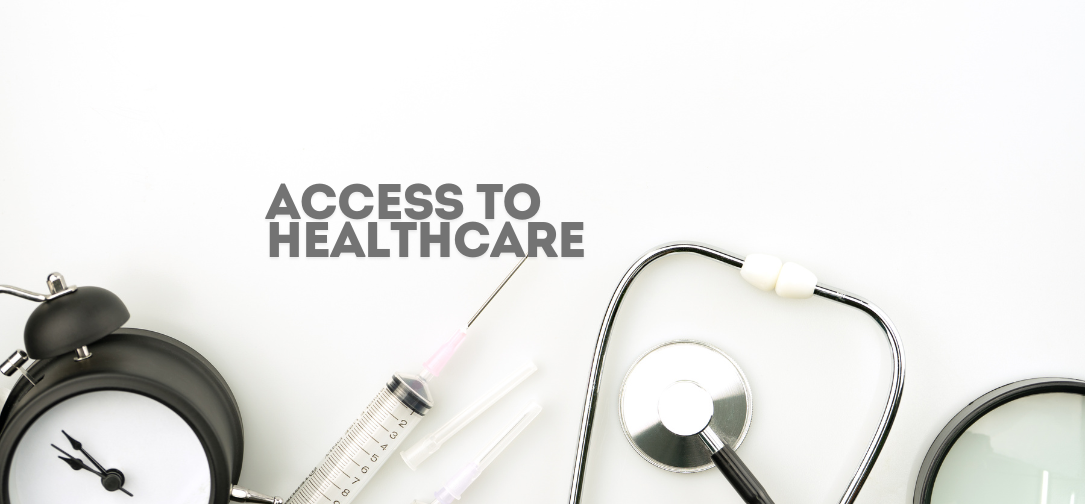 Barriers to Healthcare Access